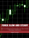 FOREX SLOW AND STEADY