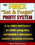 The Forex Set & Forget Profit System